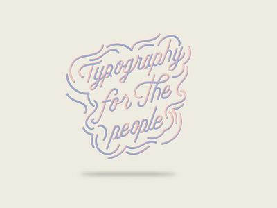 Typography For The People design illustration type typography