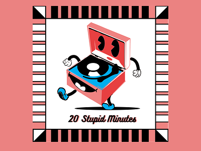 Record Players Says 20 Stupid Minutes branding character design illustration lettering logo music poster retro sticker typography ui vector