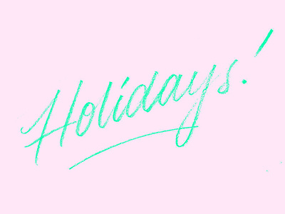 Holidays hand lettering holidays lettering script type typography