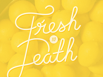 Fresh to Death typography