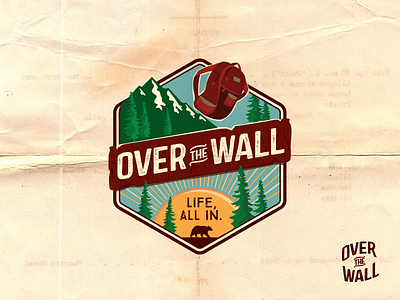 Over the Wall // Life All In