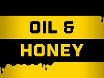 Oil & Honey
