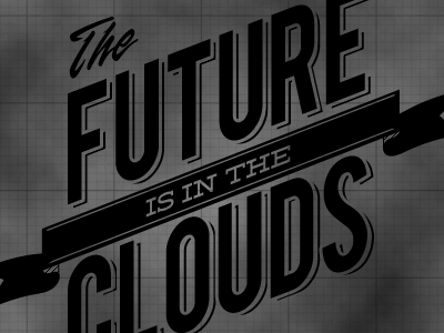 The Future is in the Clouds clouds deco future grid retro ribbon