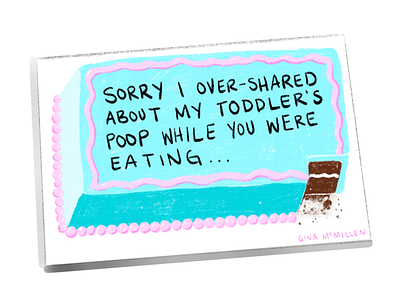 Sorry Cake article funny humor illustration parenting potty training social media