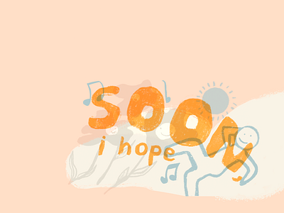 soon, i hope design hope illustration overlay procreate texture type