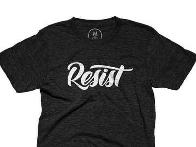 Resist Shirt handlettering lettering script tshirt type