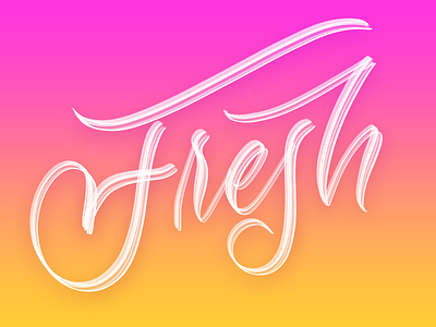 Fresh bright brush lettering fresh gradient hand lettering lettering script script lettering type typography