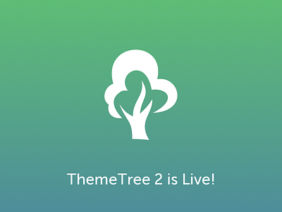 ThemeTree 2 Is Now Live! live now themetree themetree 2