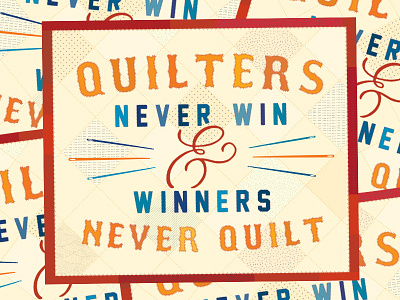 Quilters Never Win cross stich quilting sticker stitching winning