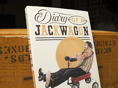 Diary Of A Jackwagon Book book cintiq comedy cover digital painting illustration jackwagon tim hawkins wagon