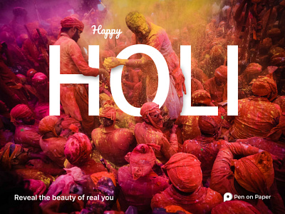 Happy Holi 2022 app branding colors design festival happyholi holi holi2022 illustration indianfestival indianholi logo penonpaper ui ui design ui ux uidesign