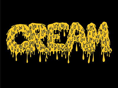 C.R.E.A.M. drippy gold hand illustration lettering wu tang