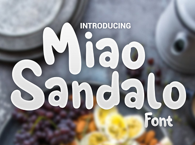 Miao sandalo Font 3dsmax modelling design exebithion font font awesome font family graphicriver illustration logo opentype product product design styling font