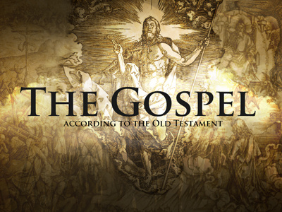 Gospel according to the Old Testament christian gospel jesus old testament series series graphic