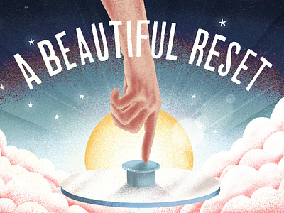 A Beautiful Reset grain hand heaven illustration lettering nevesman reset