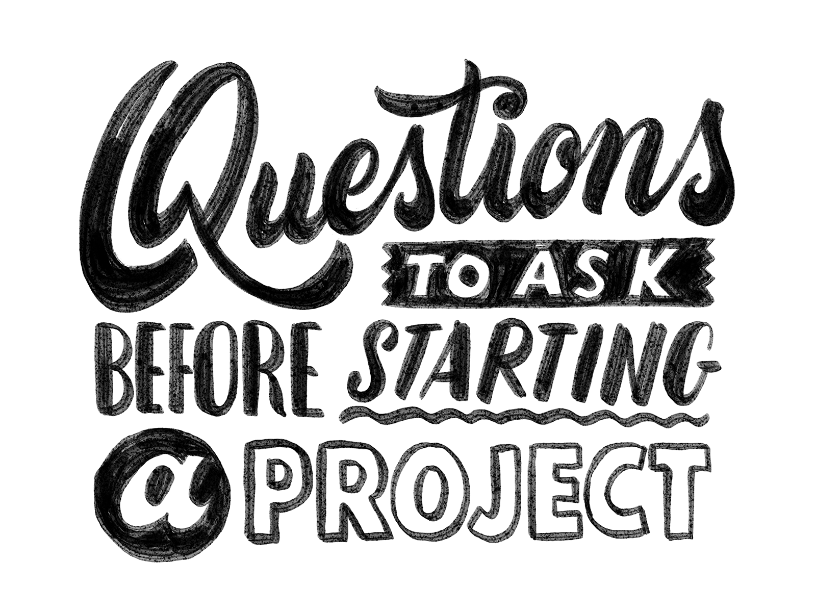 Questions to ask before starting a project animation article blog freelance freelancer lettering lisboa nevesman portugal pt type