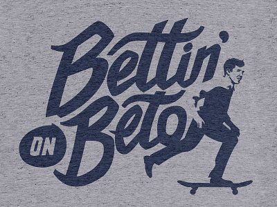 Bettin' on Beto