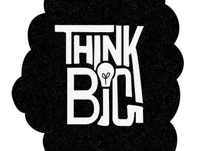 Think Big