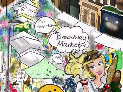 'Nat in Shoreditch' @ Broadway Market series cartoon colour digital london market pencil