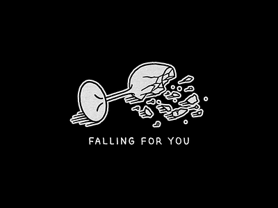 Falling for you