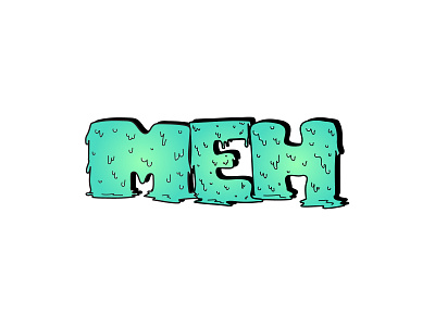 MEH cute gradient meh slime sticker typography