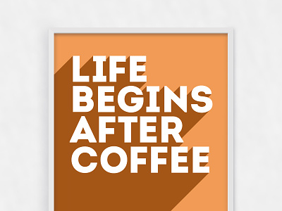 Life begins after coffee altoros coffee flat free graphic poster print psd