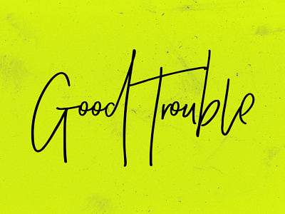 Good Trouble Type digital art font graphic design text texture type typography