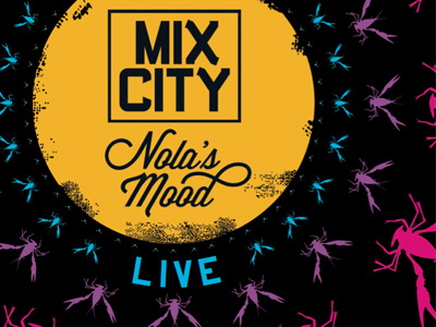 Mixcity - Nola's mood affiche band live music poster