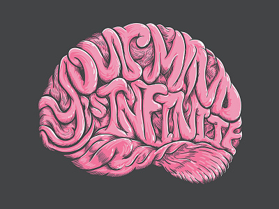Your Mind is Infinite brain hand lettered lettering pink science type