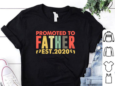 Promoted To Father Est.2020 T-shirt design designs fathers day fathers day tshirt fathersday fathersdayshirt fathersdaytshirt merch by amazon merch by amazon shirts merch design pod tshirt podcast shirt tee tees tshirt tshirt design tshirt designer tshirtdesign tshirts