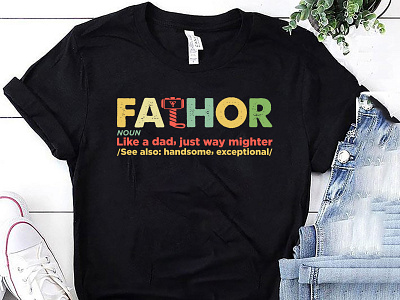 Fathor.. Fathers Day T-shirt design designs fathersdayshirt fathersdaytshirt merch by amazon shirts merchbyamazon shirt tee tees tshirt tshirt art tshirt design tshirt designer tshirtdesign tshirts
