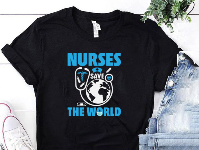 NURSES SAVE THE WORLD T-SHIRT