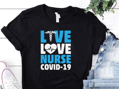 Live Love Nurse T shirt