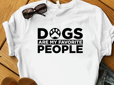 DOGS ARE MY FAVORITE PEOPLE T-SHIRT design designs dog dog logo dog lover tshirt dog people tshirt dog tshirt merch by amazon shirts merch design shirt tee design tee shirt tees teespring tshirt tshirt art tshirt design tshirt designer tshirtdesign tshirts