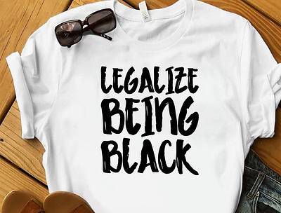 LIGALIZE BEING BLACK T-SHIRT african american tshirt amazon t shirts design black lives matter tshirt black people tshirt design designer designs graphic design merch by amazon merch design shirt tees tshirt tshirt art tshirt design tshirt designer tshirt graphics tshirt mockup tshirtdesign tshirts