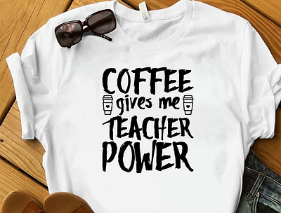 COFFEE GIVES ME TEACHER POWER T-SHIRT coffee coffee lover gift idea coffee lover tshirt design coffee tshirt design coffeeshop design designer designs merch by amazon shirt teacher tshirt design teachers tees tshirt tshirt art tshirt design tshirt design idea tshirt designer tshirtdesign tshirts