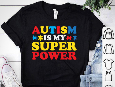 AUTISM IS MY SUPERPOWER T-SHIRT DESIGN amazon t shirts design autism autism awareness awareness awareness campaign design designer designs merch design pod tshirt design shirt superpower superpower tshirt design tees tshirt tshirt art tshirt designer tshirtdesign tshirts