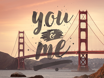 You & Me font hand lettering lettering type typeface typography