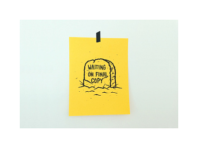 Death to Last Minute Changes art brand death fart gravestone illustration intercom joke paper print riso sharpie