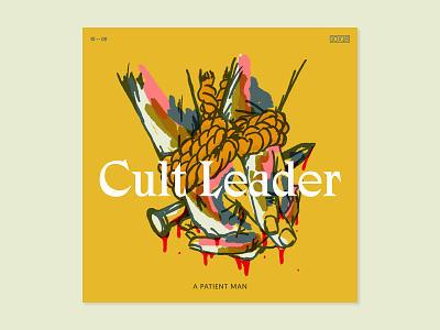 10x18 — Cult Leader 10x18 abstract album art art graphic design illustration layout music paint type visual design