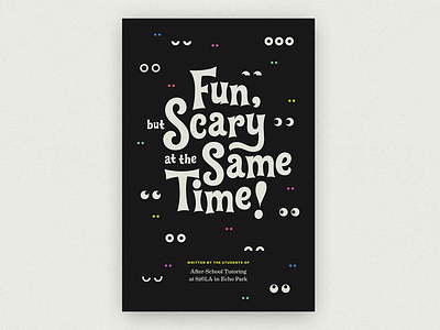 Fun, but Scary at the Same Time! book cover eyes illustration lettering scary spooky