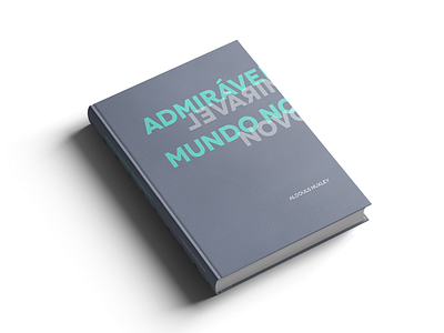 Admirável Mundo Novo | Redesign design editorial graphic design editorial book gráfico redesign