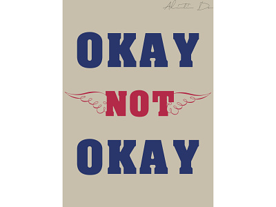 Not Okay Poster art design digital illustration illustrator poster typography vector vintage design