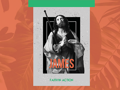 James bible faith in action graphic design highland church james leaves painting sermon
