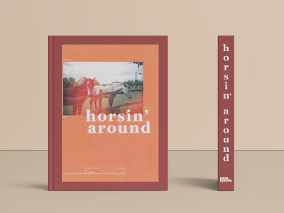 Horsin' Around Book Design