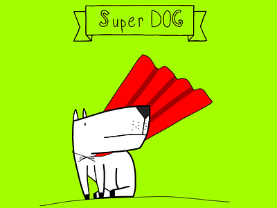 Spike The SUPER DOG dog doodle illustration
