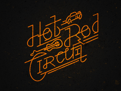 Hot Rod Circuit effects grunge hot rod circuit poster sketch text
