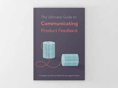 eBook Design communication design ebook feedback kayako talk