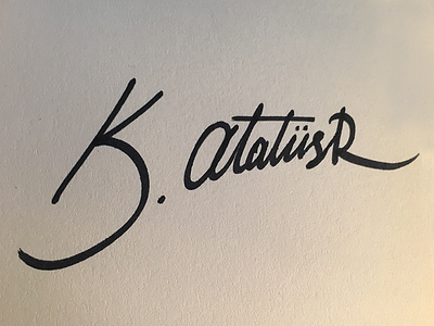 Kemal Atatürk ataturk brush calligraphy hand writing lettering mark