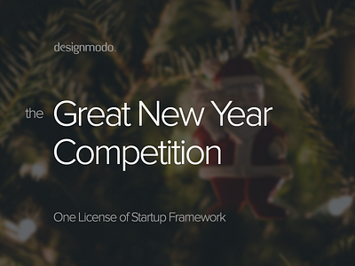 Win a License of Startup Framework competioion designmodo framework new year startup